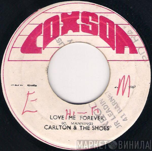 Carlton And The Shoes - Love Me Forever