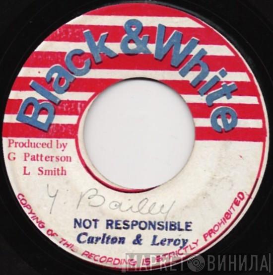 Carlton Patterson, Leroy Brown , King Tubby - Not Responsible / Psalms Of Dub