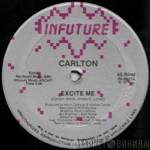 Carlton Smith - Excite Me