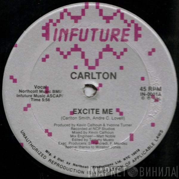  Carlton Smith  - Excite Me