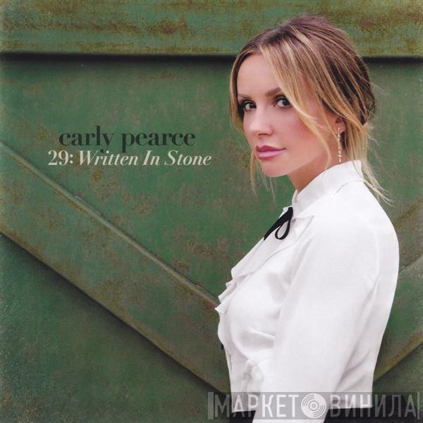 Carly Pearce - 29: Written In Stone