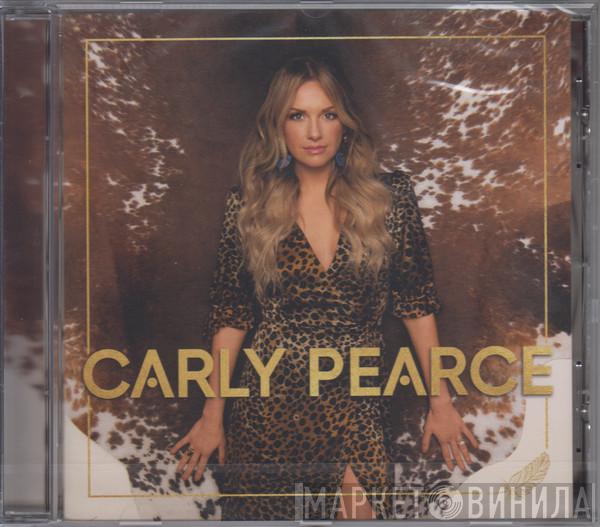 Carly Pearce - Carly Pearce