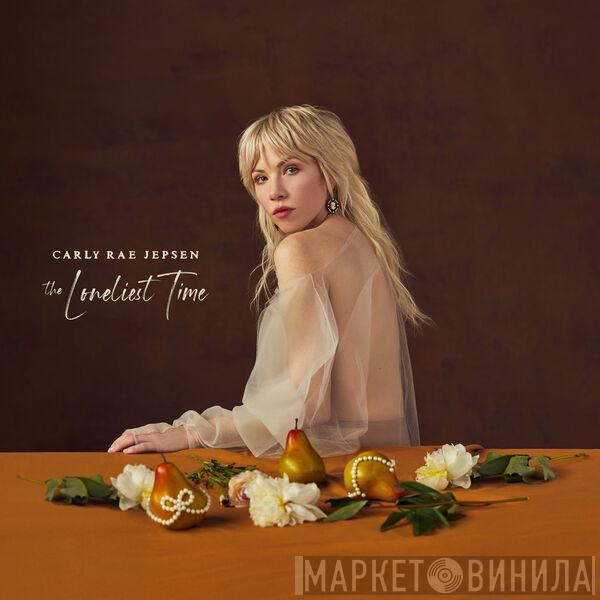  Carly Rae Jepsen  - The Loneliest Time