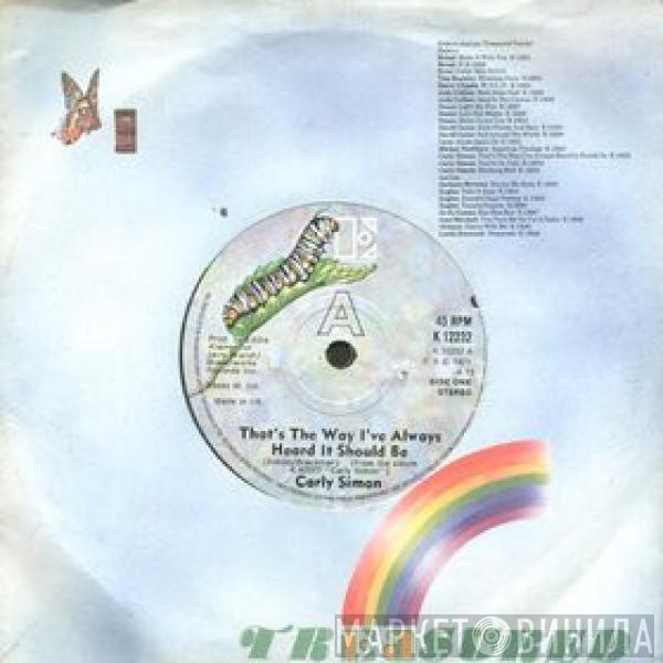  Carly Simon  - That's The Way I've Always Heard It Should Be / The Right Thing To Do