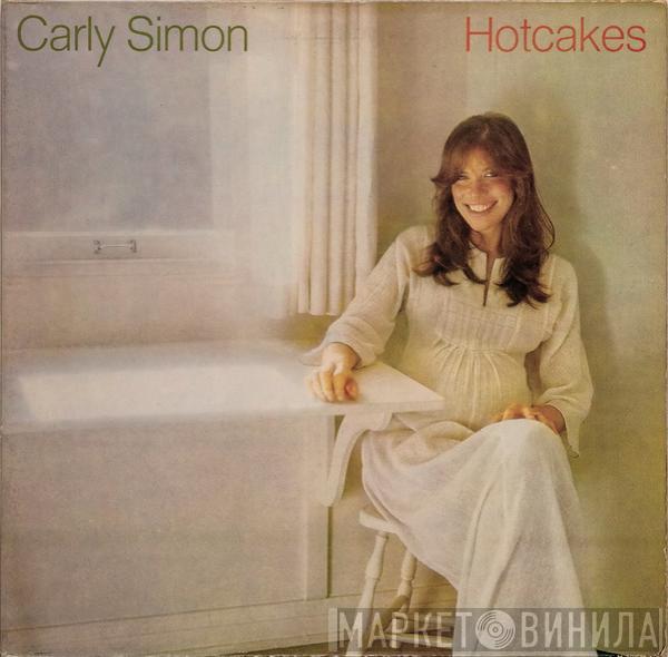 Carly Simon - Hotcakes