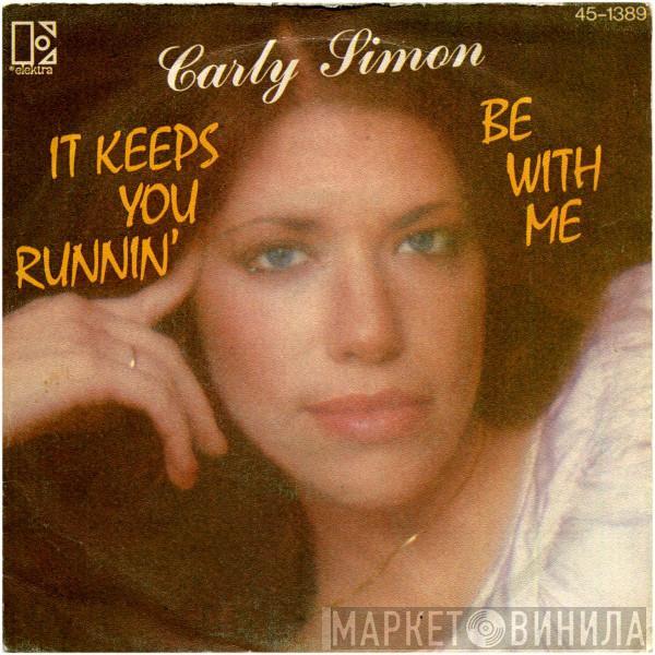 Carly Simon - It Keeps You Runnin'