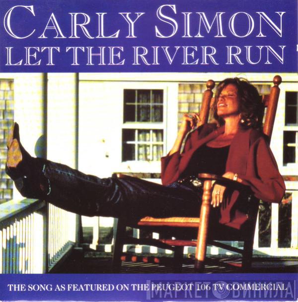 Carly Simon - Let The River Run