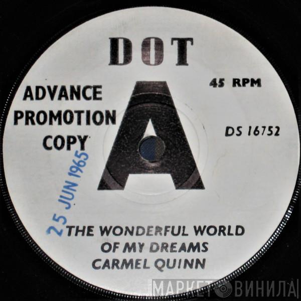 Carmel Quinn - The Wonderful World Of My Dreams