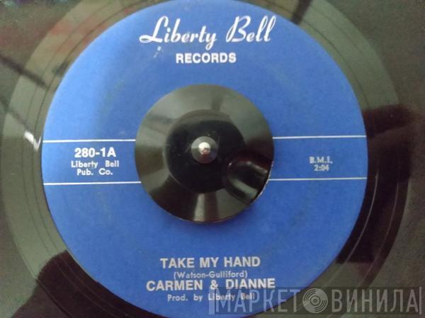 Carmen & Dianne - Take My Hand