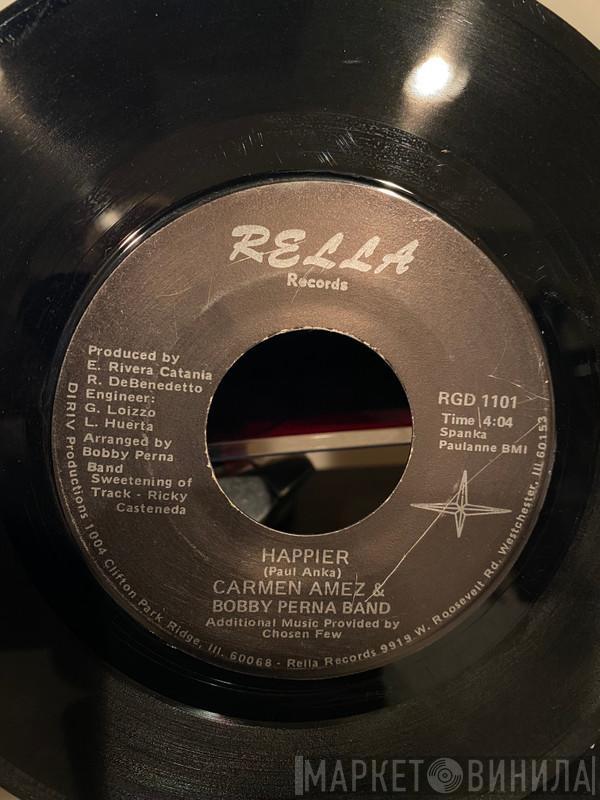 Carmen Amez, Bobby Roberts Studio Band, Bobby Perna Band - Happier