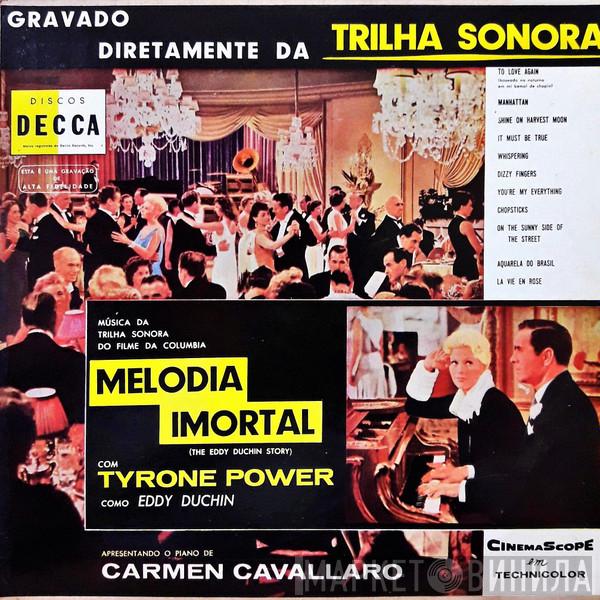  Carmen Cavallaro  - Melodia Imortal (The Eddy Duchin Story)