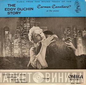 Carmen Cavallaro - Music From The Sound Track Of The The Eddy Duchin Story: Volume 1