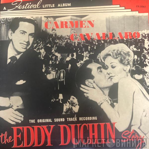 Carmen Cavallaro - The Eddy Duchin Story