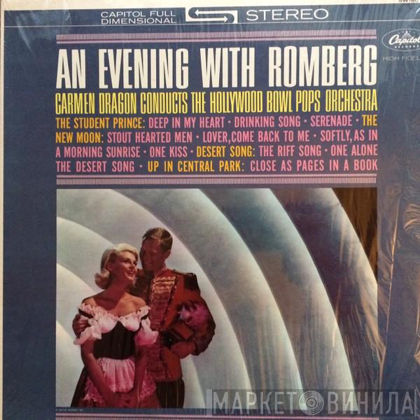 Carmen Dragon, Hollywood Bowl Pops Orchestra - An Evening With Romberg