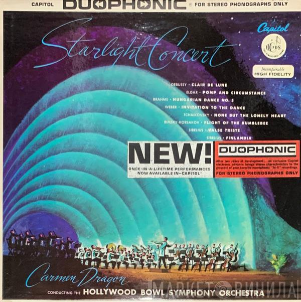 Carmen Dragon, The Hollywood Bowl Symphony Orchestra - Starlight Concert