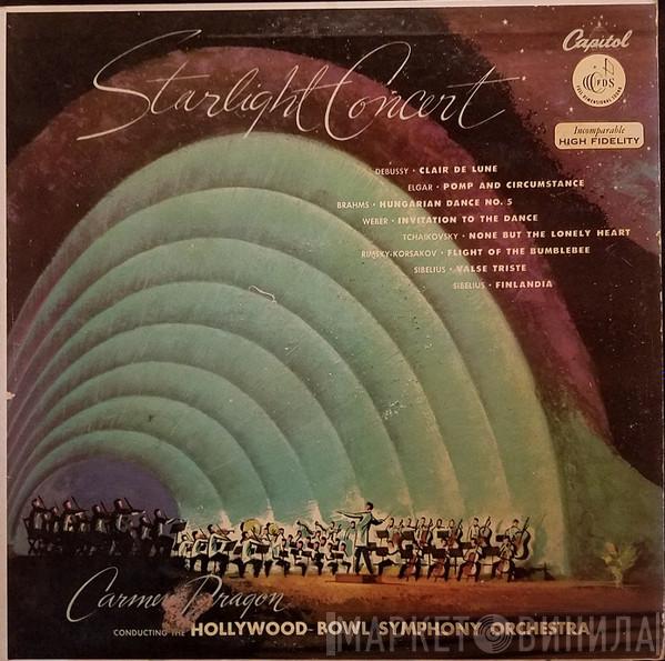 Carmen Dragon, The Hollywood Bowl Symphony Orchestra - Starlight Concert