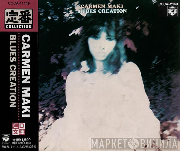 , Carmen Maki  Blues Creation  - Carmen Maki Blues Creation