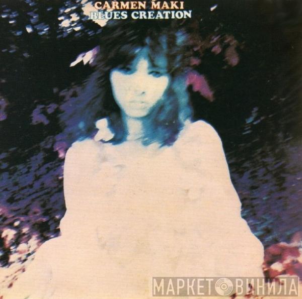 , Carmen Maki  Blues Creation  - Carmen Maki Blues Creation