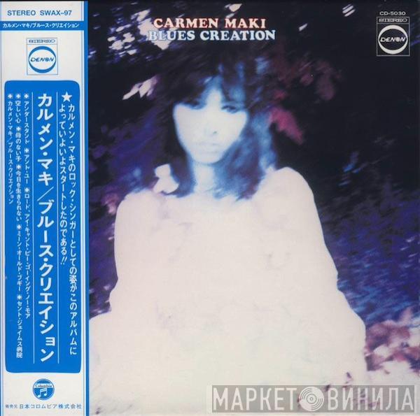 , Carmen Maki  Blues Creation  - Carmen Maki Blues Creation