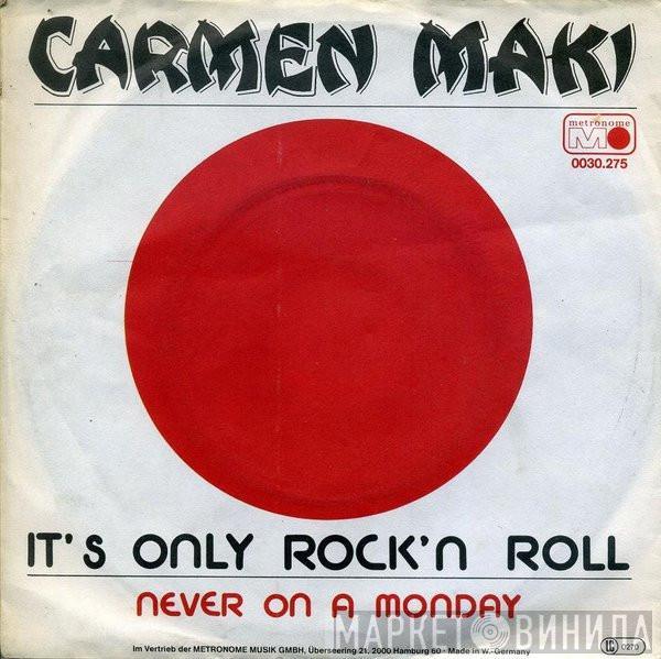 Carmen Maki - It's Only Rock'n Roll