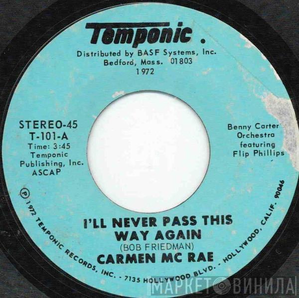 Carmen McRae - I'll Never Pass This Way Again