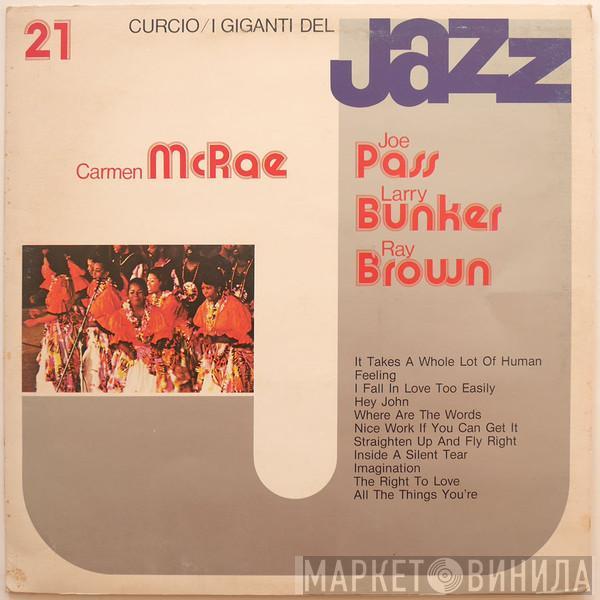 Carmen McRae, Joe Pass, Larry Bunker, Ray Brown - I Giganti Del Jazz Vol. 21
