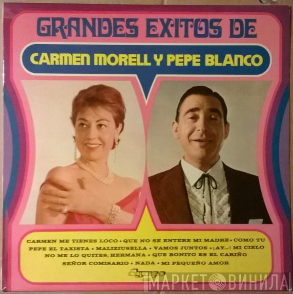 Carmen Morell, Pepe Blanco - Grandes Exitos