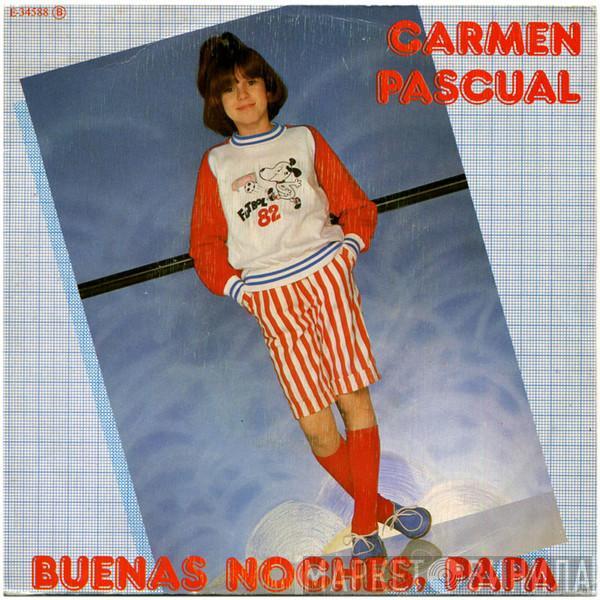 Carmen Pascual - Buenas Noches, Papá