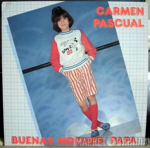 Carmen Pascual - Buenas Noches, Papá