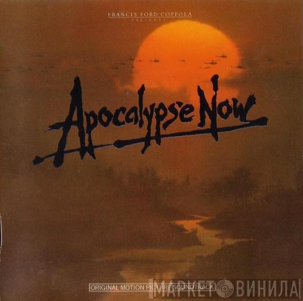 Carmine Coppola, Francis Ford Coppola - Apocalypse Now (Original Motion Picture Soundtrack)