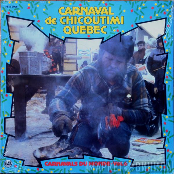 - Carnaval de Chicoutimi, Québec