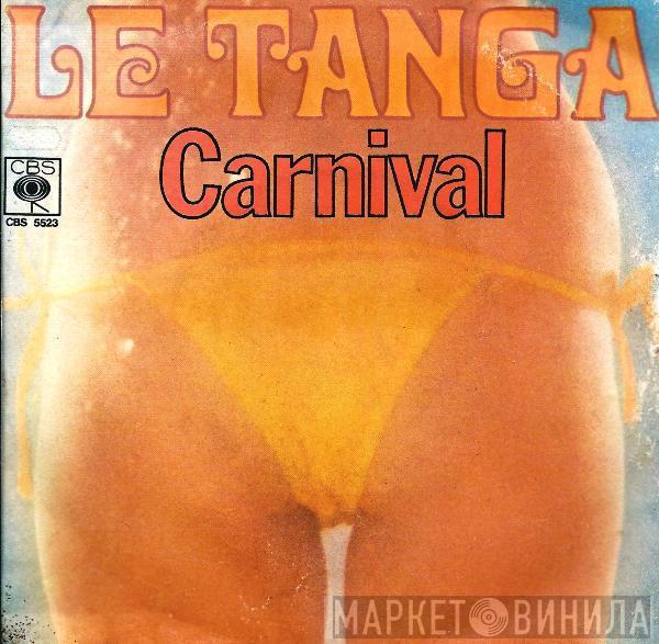 Carnival  - Le Tanga