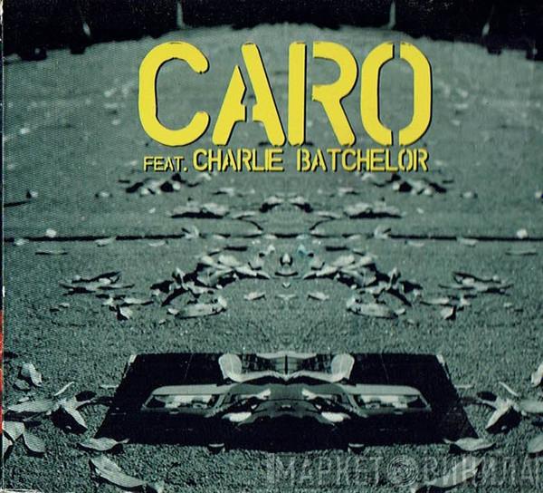 Caro , Charlie Batchelor  - The 4th Way