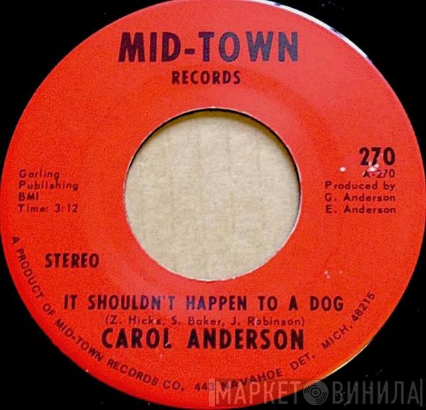 Carol Anderson - It Shouldn't Happen To A Dog