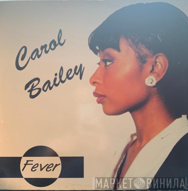 Carol Bailey - Fever