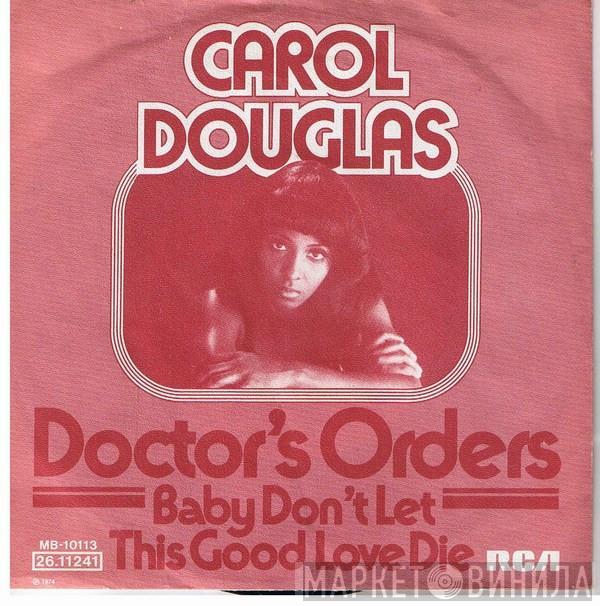 Carol Douglas - Doctor's Orders