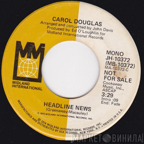 Carol Douglas - Headline News