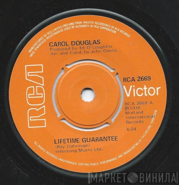 Carol Douglas - Lifetime Guarantee