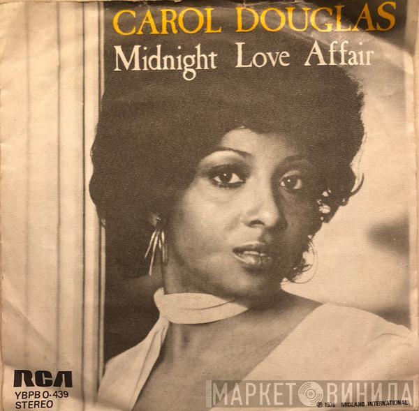  Carol Douglas  - Midnight Love Affair