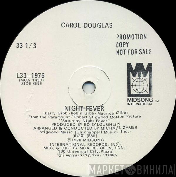  Carol Douglas  - Night Fever