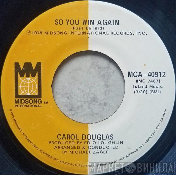 Carol Douglas - So You Win Again