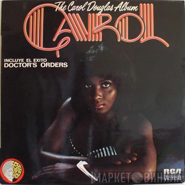 Carol Douglas - The Carol Douglas Album