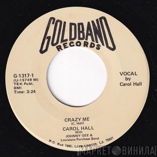 Carol Hall , Johnny Gee with Louisiana Purchase Band - Crazy Me