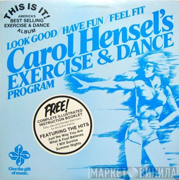 Carol Hensel - Carol Hensel's Exercise & Dance Program