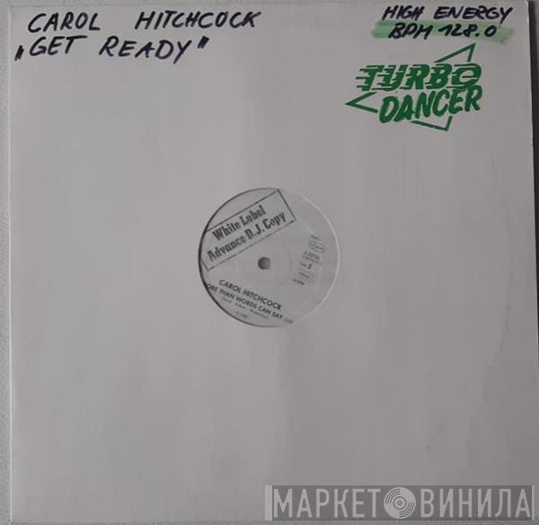  Carol Hitchcock  - Get Ready