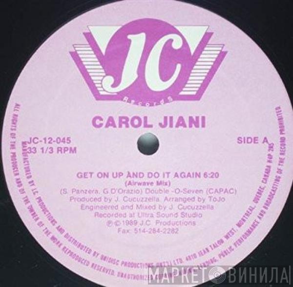 Carol Jiani - Get On Up And Do It Again