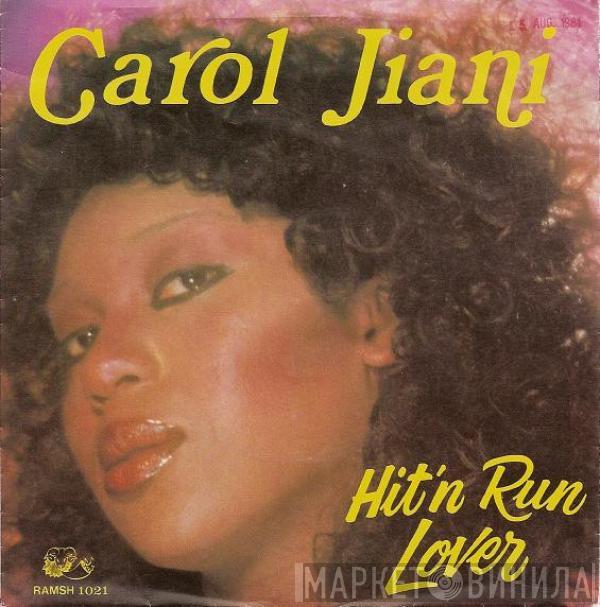  Carol Jiani  - Hit 'N Run Lover