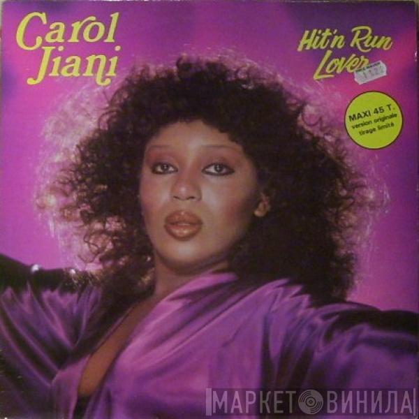  Carol Jiani  - Hit 'N Run Lover