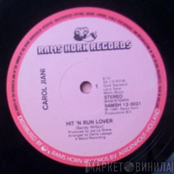  Carol Jiani  - Hit 'N Run Lover