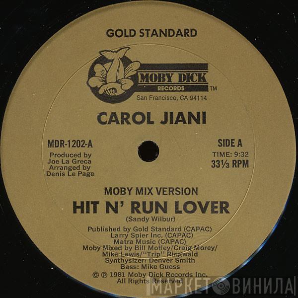 Carol Jiani - Hit 'N Run Lover